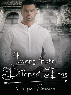 cover image of Lovers from Different Eras